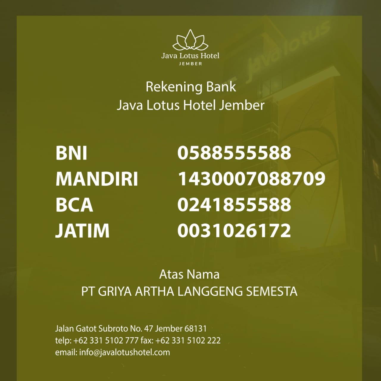 Pengumuman nomer resmi telepon dan rekening bank dari java lotus hotel