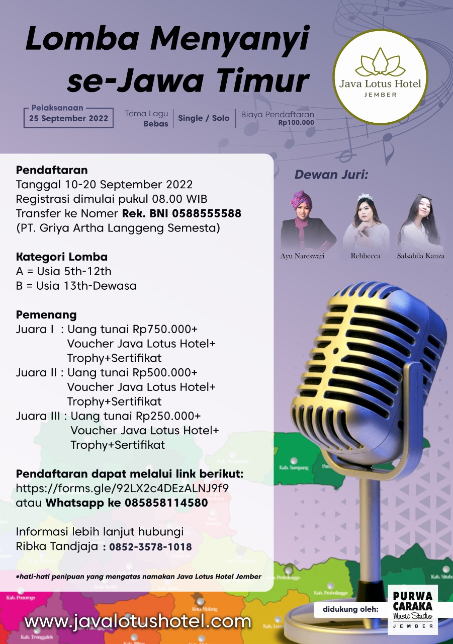 Java Lotus Hotel Jember mengundang menyelenggarakan lomba Menyanyi Solo dan Fashion Model se – Jawa Timur, pada Minggu, 25 September 2022.