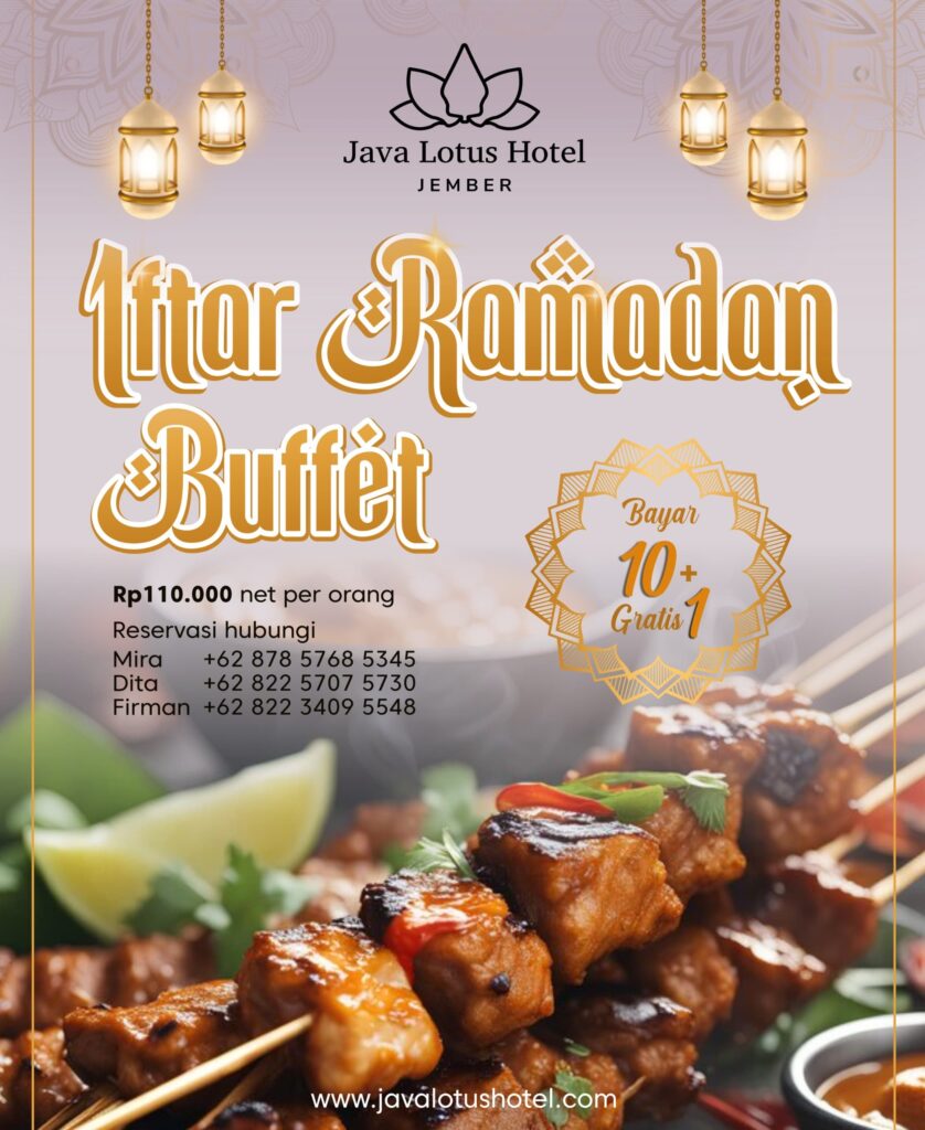 MENGUSUNG tema -- Jelajah Nusantara – Bukber Iftar Ramadan Buffet 2024 Java Lotus Hotel Jember meng-highlight berbagai olahan dapur Nusantara dengan rasa otentiknya.