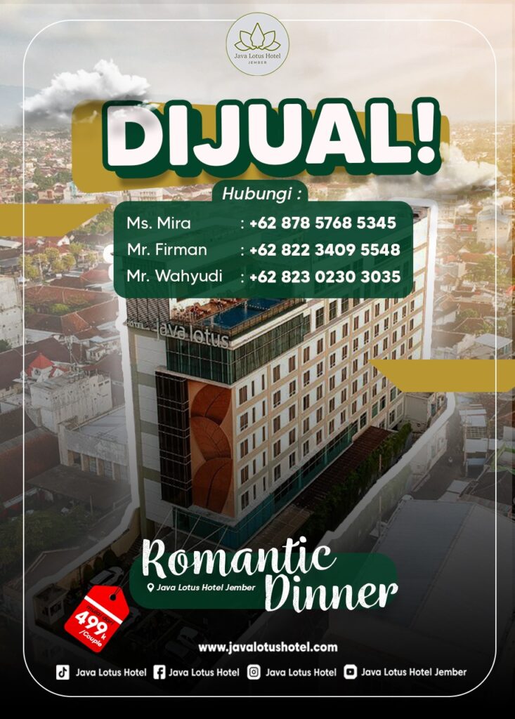 Dijual! Java Lotus Hotel Jember - Romantic Dinner